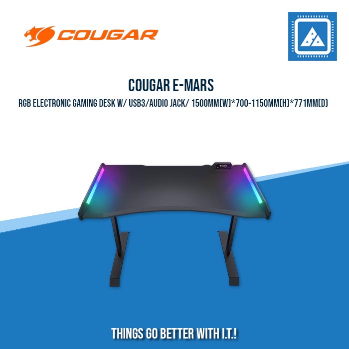 COUGAR E-MARS RGB ELECTRONIC GAMING DESK W/ USB3/AUDIO JACK/ 1500MM(W)*700-1150MM(H)*771MM(D) COUGAR E-MARS RGB ELECTRONIC GAMING DESK W/ USB3/AUDIO JACK/ 1500MM(W)*700-1150MM(H)*771MM(D)